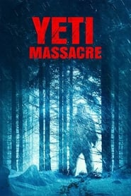 Yeti Massacre streaming
