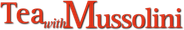 Tea with Mussolini Logo