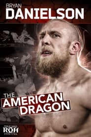 Poster ROH: Bryan Danielson - The American Dragon