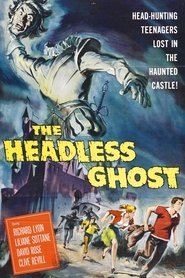 The Headless Ghost 1959 The Headless Ghost 1959