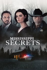 Mississippi Secrets - The Minute You Wake Up Dead (2022)