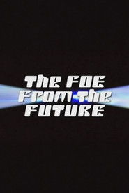 The Foe from the Future (2010)