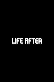 Life After
