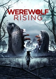 مشاهدة فيلم Werewolf Rising 2014 مترجم أون لاين بجودة عالية