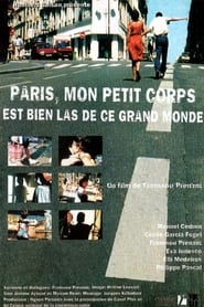 Poster Paris, My Little Body Is Very Tired of This Big World