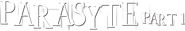 Parasyte: Part 1 Logo
