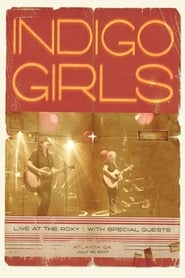 Indigo Girls: Live at the Roxy 2009 動画 吹き替え