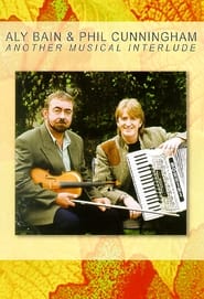 Aly Bain & Phil Cunningham - Another Musical Interlude