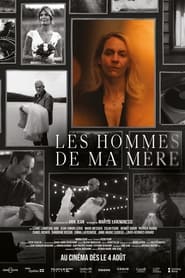 Les hommes de ma mère streaming