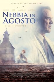 Nebbia in agosto) Nebbia in agosto (2016)