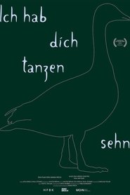 Ich hab dich tanzen sehn