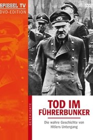 Poster Death in the Bunker: The True Story of Hitler's Downfall 2004