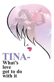 Tina – What’s Love Got to Do with It (1993)