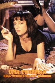 Uma Thurman: Hollywood's Silent Warrior (2024)