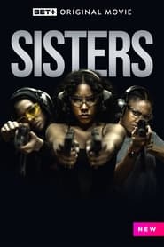 Watch Sisters 2023 online free – 01MoviesHD