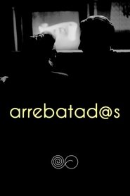Arrebatad@s 2019 Δωρεάν απεριόριστη πρόσβαση