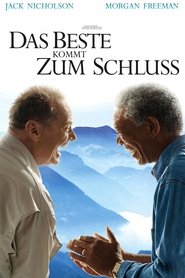 Das Beste kommt zum Schluss 2007 Ganzer film deutsch kostenlos