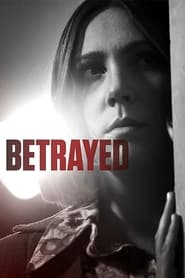 Full Cast of Betrayed