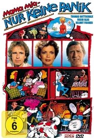Mama Mia - Nur keine Panik Mama Mia - Nur keine Panik