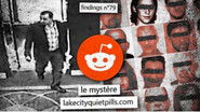 Le sombre SECRET derrière ce COMPTE REDDIT - « Lake City Quiet Pills » - Findings N°79