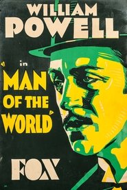 Man of the World (1931) HD