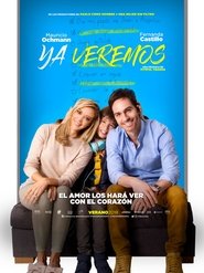 Imagen Ya veremos Película Completa WEB-DL 1080p [MEGA] [LATINO] 2018