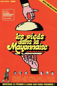 Poster Les Pieds dans la mayonnaise : Les Irrévérencieux des années 70