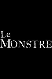 Le monstre