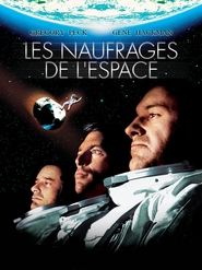 Les Naufragés de l'espace en streaming – Voir Films