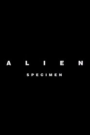 Alien: Specimen постер