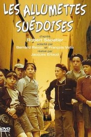 Les Allumettes suédoises streaming