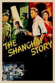 The Shanghai Story постер