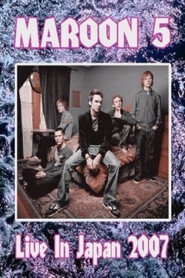 Maroon 5 - Live in Japan