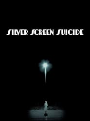 Poster Silver Screen Suicide