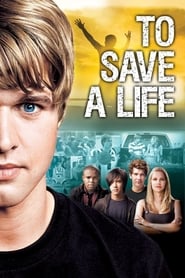 To Save a Life постер