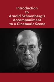 Introduction to Arnold Schoenbergs Accompaniment to a Cinematic Scene постер