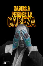 Vamos a perder la cabeza