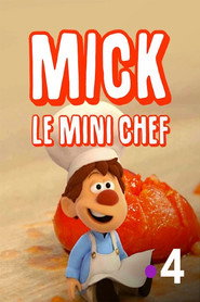Mick le Mini Chef (2019)