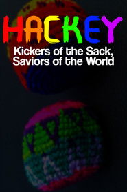 Hackey: Kickers of the Sack, Saviors of the World (1970)