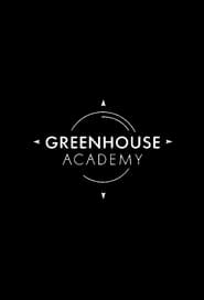 Greenhouse Academy постер