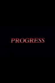 Progress