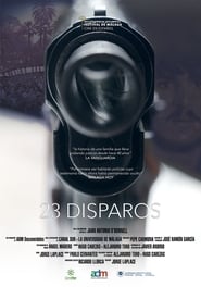 23 Disparos (2017)