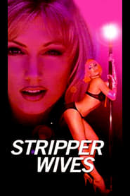 Stripper Wives постер