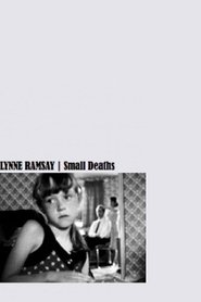 Small Deaths film gratis Online