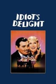 Idiot's Delight постер