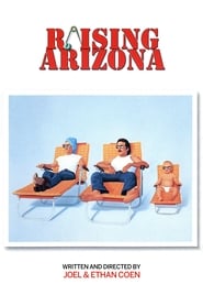 Raising Arizona (1987) Raising Arizona (1987)