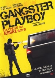 Image Gangster Playboy : La Chute des Essex Boys