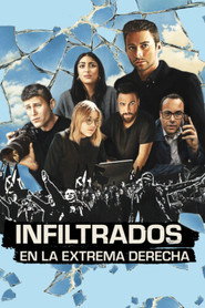 Infiltrados en la extrema derecha