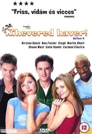 Kihevered haver! (2001)