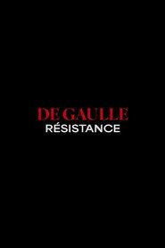 De Gaulle: Résistance